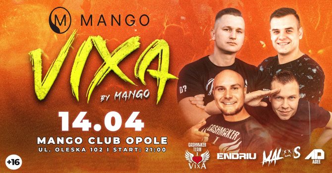 Vixa by Mango III Edycja | Endriu / Malos / Gashmaker / Adee | MANGO OPOLE