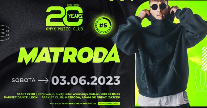 MATRODA! #ONYX20 – 20 imprez na 20 urodziny!