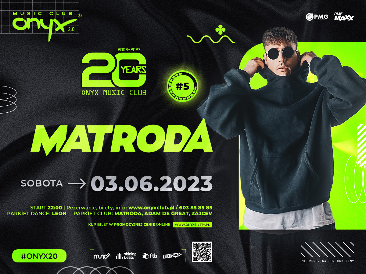 MATRODA! #ONYX20 – 20 imprez na 20 urodziny!