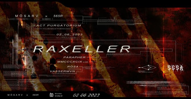 MÖSARV X 565R: ACT – PURGATORIUM / RAXELLER, PARAPHER, MMCCCXCIX live, RÖSA, VASSERMVN