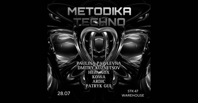 28.07 METODIKA TECHNO / STK 47 WAREHOUSE