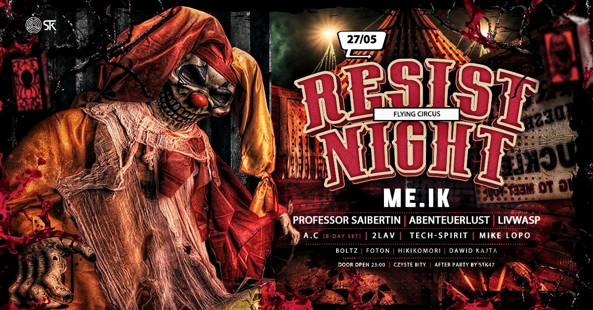 RESIST NIGHT / Flying Circus / with ME.IK + A.C. B-day