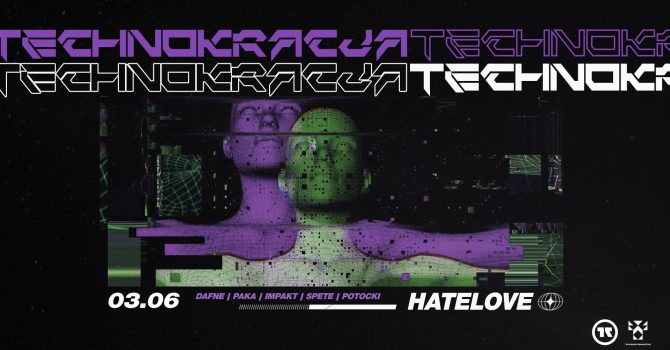 Technokracja: HATELOVE @ Transformator