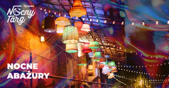 NOCNE ABAŻURY – Nocny Targ!