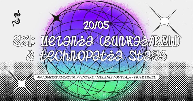 SZ1: MELANIA [BUNKAI/RAW] & Technopatia stage