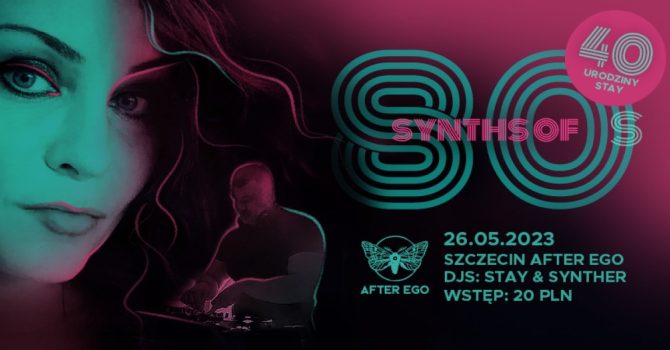 Synths of 80s | 40stka Stay | After Ego