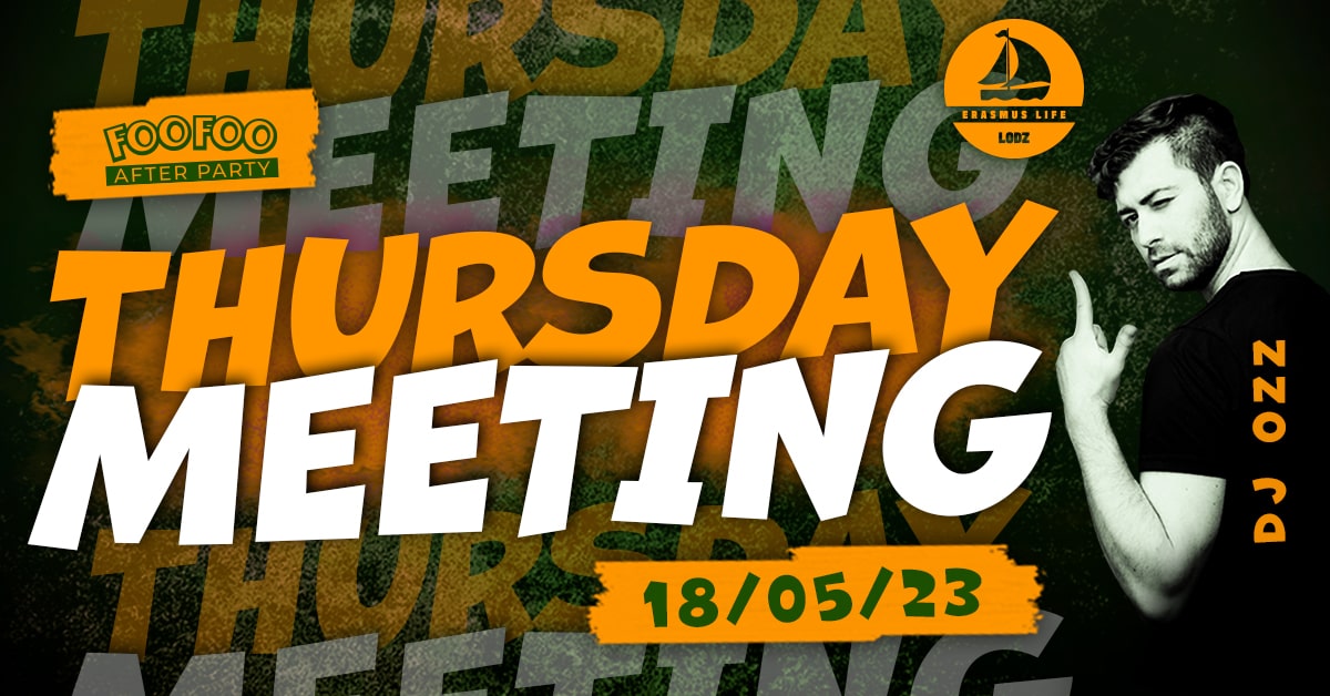 Thursday Meeting with ELL | 18.05. DJ Ozz