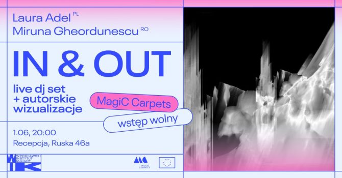IN & OUT: Laura ADEL (AV) + GHEORDU dj live set w Recepcji