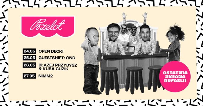 OSTATNIA ZMIANA RUFAELII: Błażej Przybysz & Kuba Guzik / nimm2