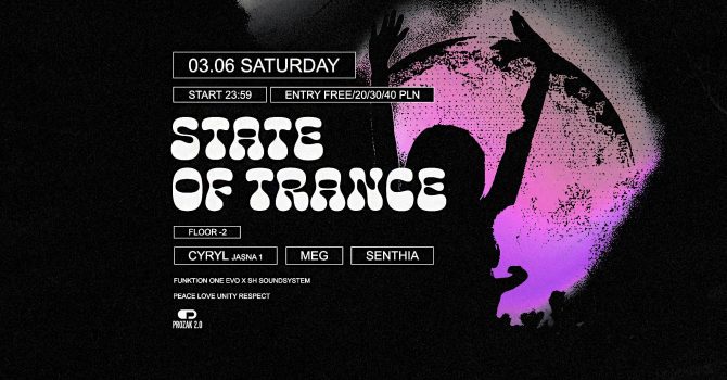 State of Trance: Cyryl, Meg, Senthia | Prozak 2.0