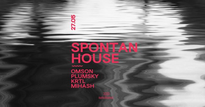 SPONTAN HOUSE x WODA BEACH BAR