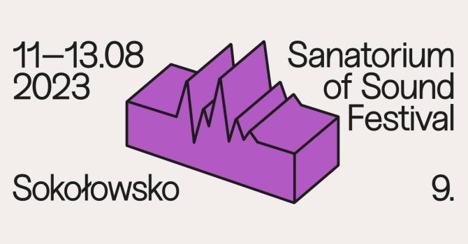 Sanatorium of Sound 2023 / Sokołowsko