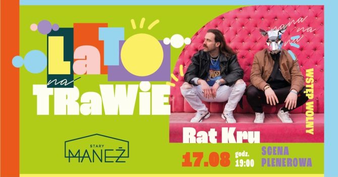 Rat Kru | LATO NA TRAWIE | 17.08.2023 | Gdańsk