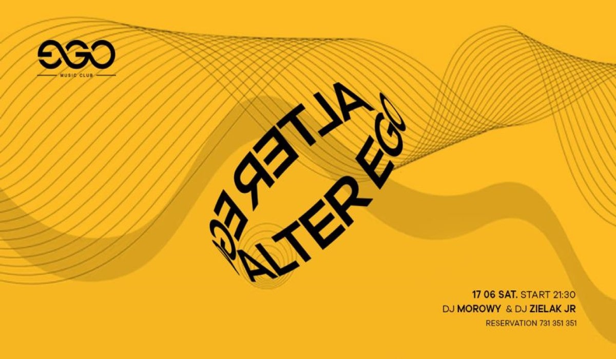 ALTEREGO| DJ MOROWY & ZIELAK JR| EGO 17.06