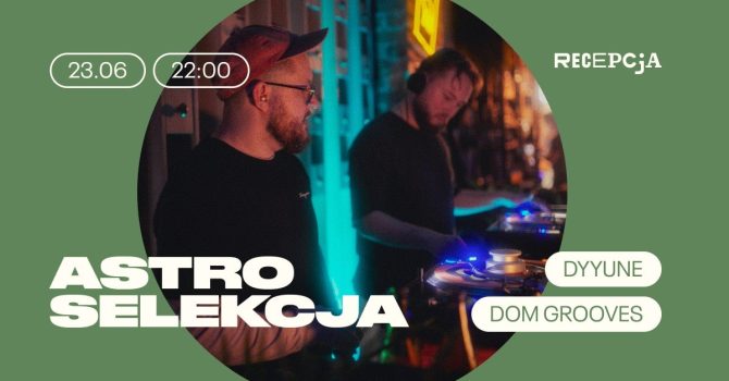 Astro Selekcja: Dom Grooves, Dyyune