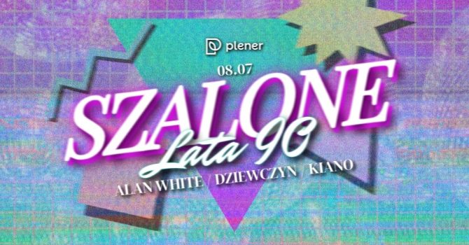 SZALONE LATA 90