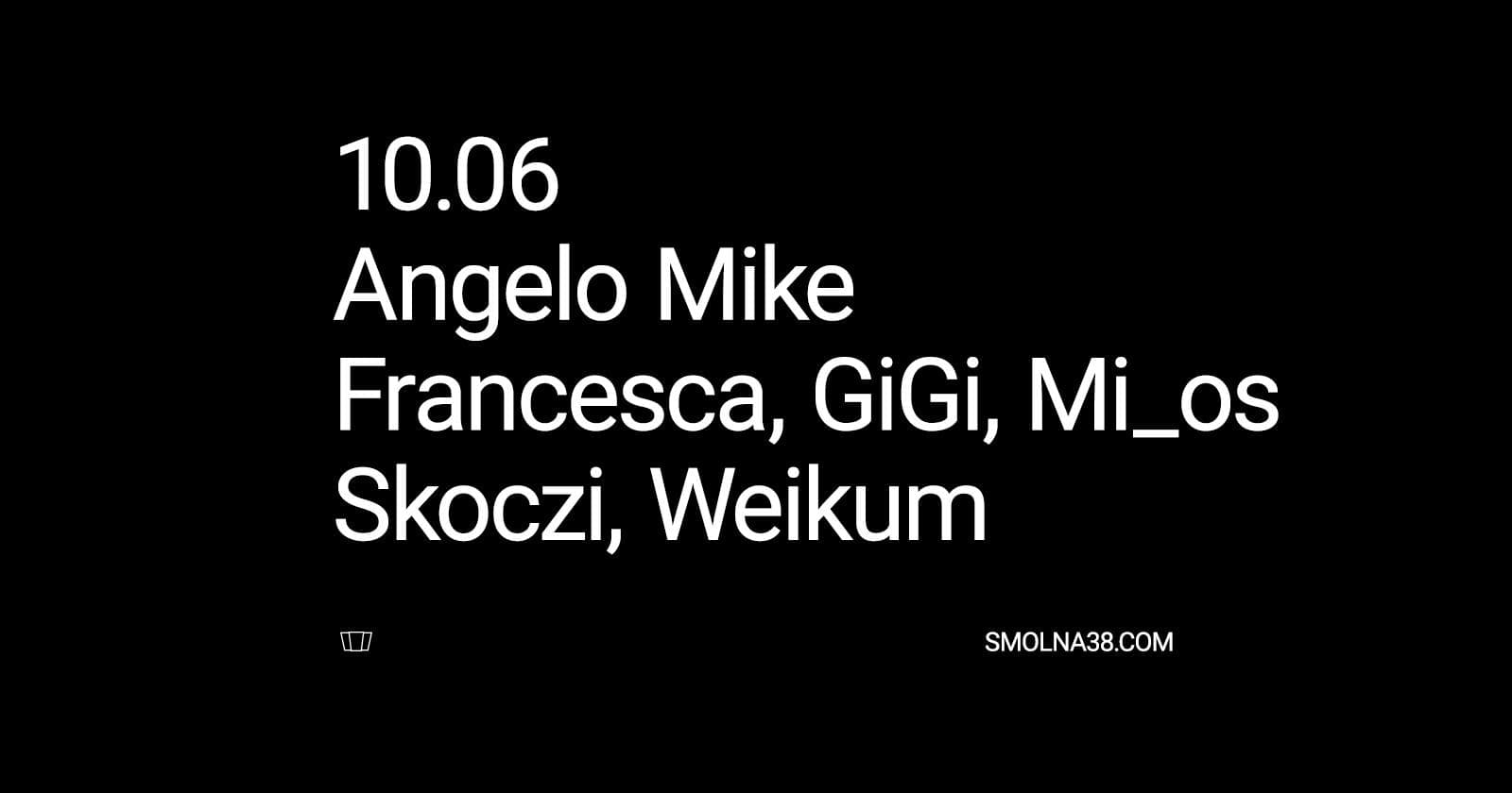 Smolna: Angelo Mike / Francesca / GiGi / Mi_os / Skoczi / Weikum