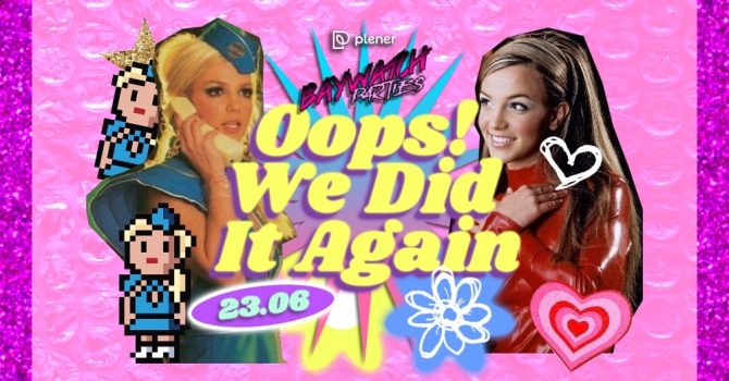 OOPS WE DID IT AGAIN! Baywatch Parties!