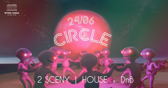 CIRCLE | Wyspa Tamka