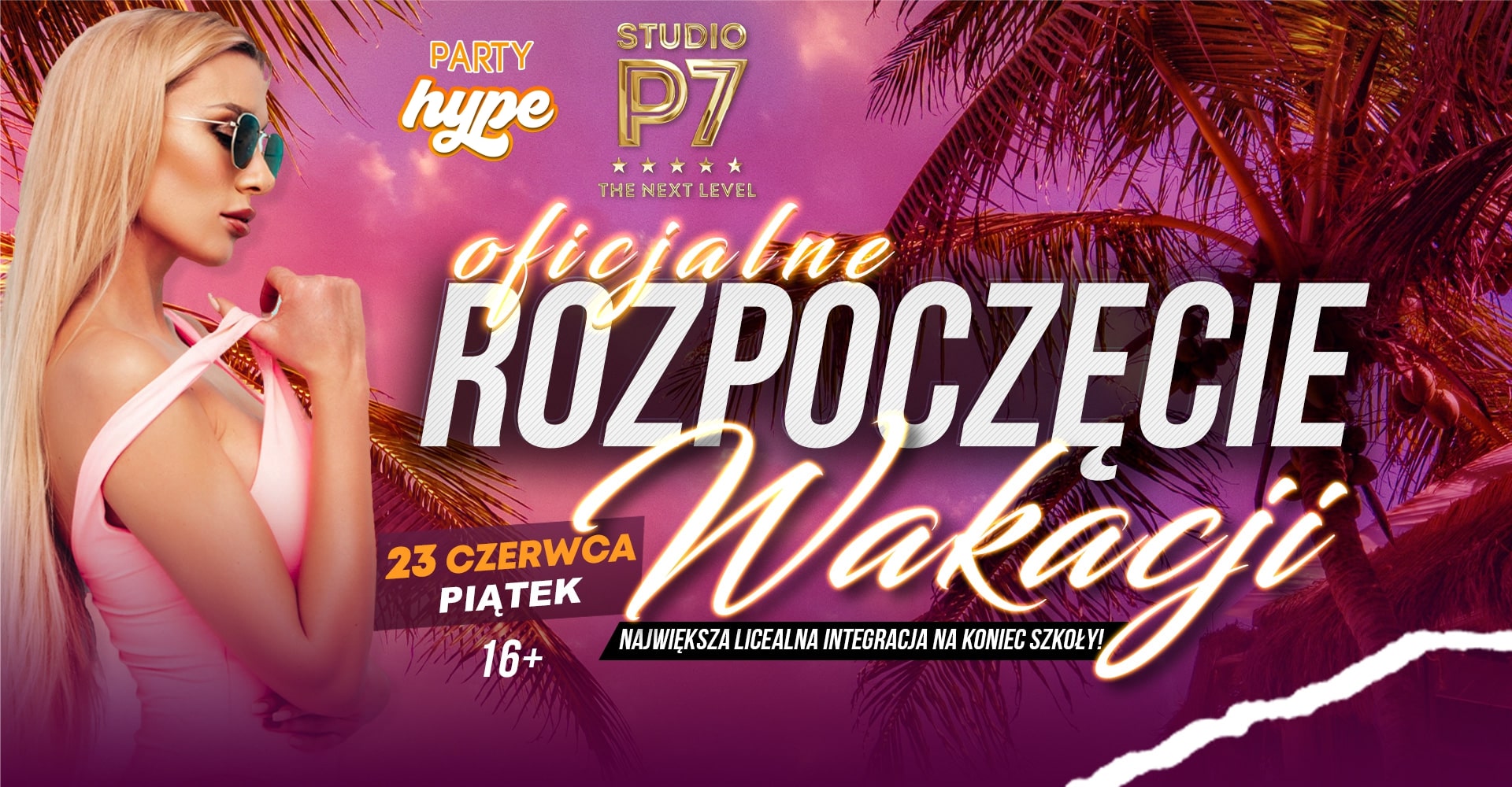 Oficjalne Rozpoczęcie Wakacji | Koniec szkoły! | P7 The Next Level | 16+