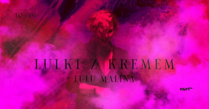 Nurt ~ LuLki z kremem ~ LuLu Malina