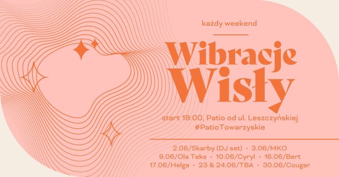 Wibracje Wisły | Patio Towarzyskie
