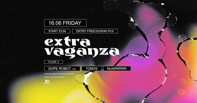 EXTRAVAGANZA | Prozak 2.0