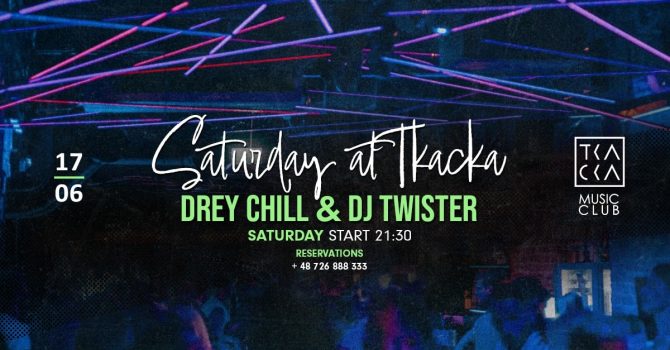 17/06 // Saturday at Tkacka // Drey Chill & Twister