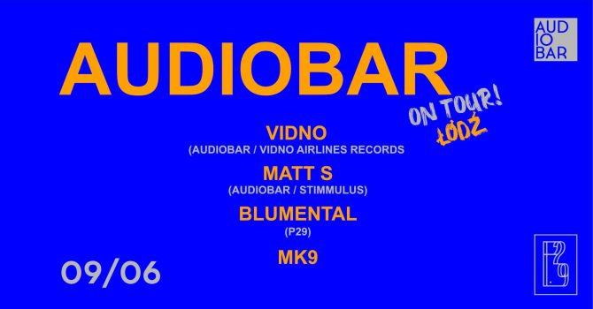 Audiobar On Tour: P29, Łódź | 09.06.2023