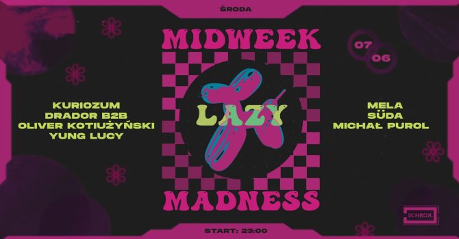 Midweek Lazy Madness