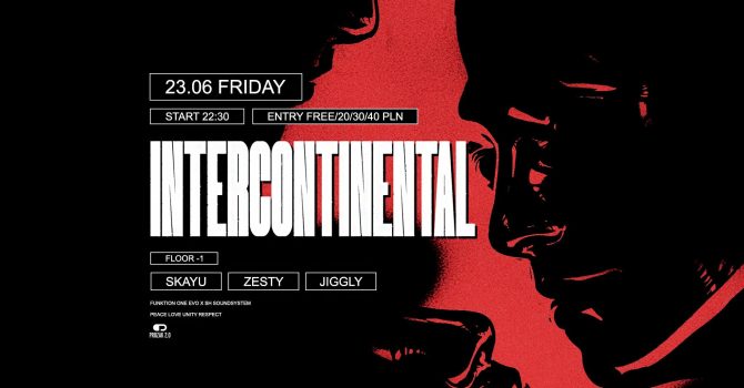 INTERCONTINENTAL: No Borders, Just Vibes | Prozak 2.0