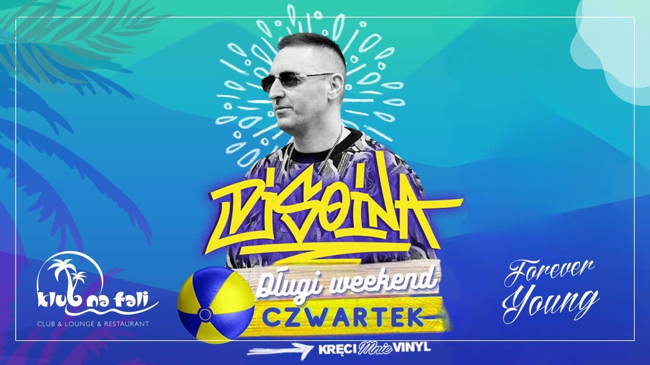 DJ SOINA// DŁUGI WEEKEND