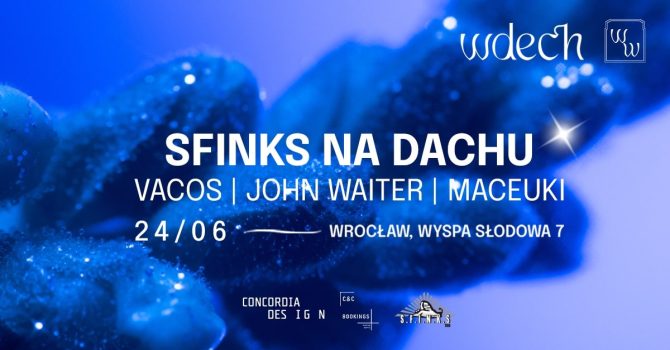 24/06 | WDECH | SFINKS NA DACHU | Vacos | John Waiter | Maceuki
