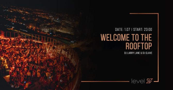 WELCOME TO THE ROOFTOP | DJ LARRY LANE & DJ CLAVE