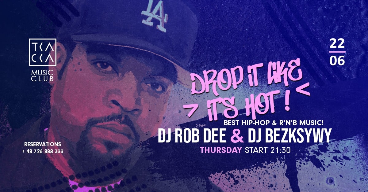22/06 // Drop it like it’s hot! // Rob Dee & Bezksywy