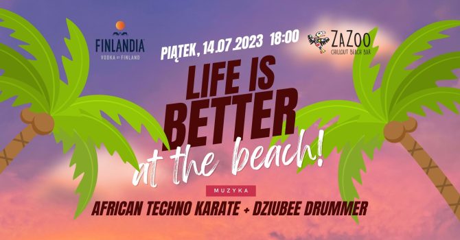 Life is better at the BEACH! | African Techno Karate i Dziubee Drummer w ZaZoo!