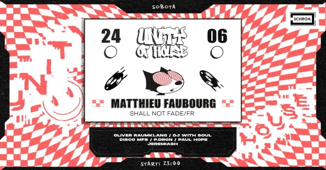 UNITY OF HOUSE: Matthieu Faubourg