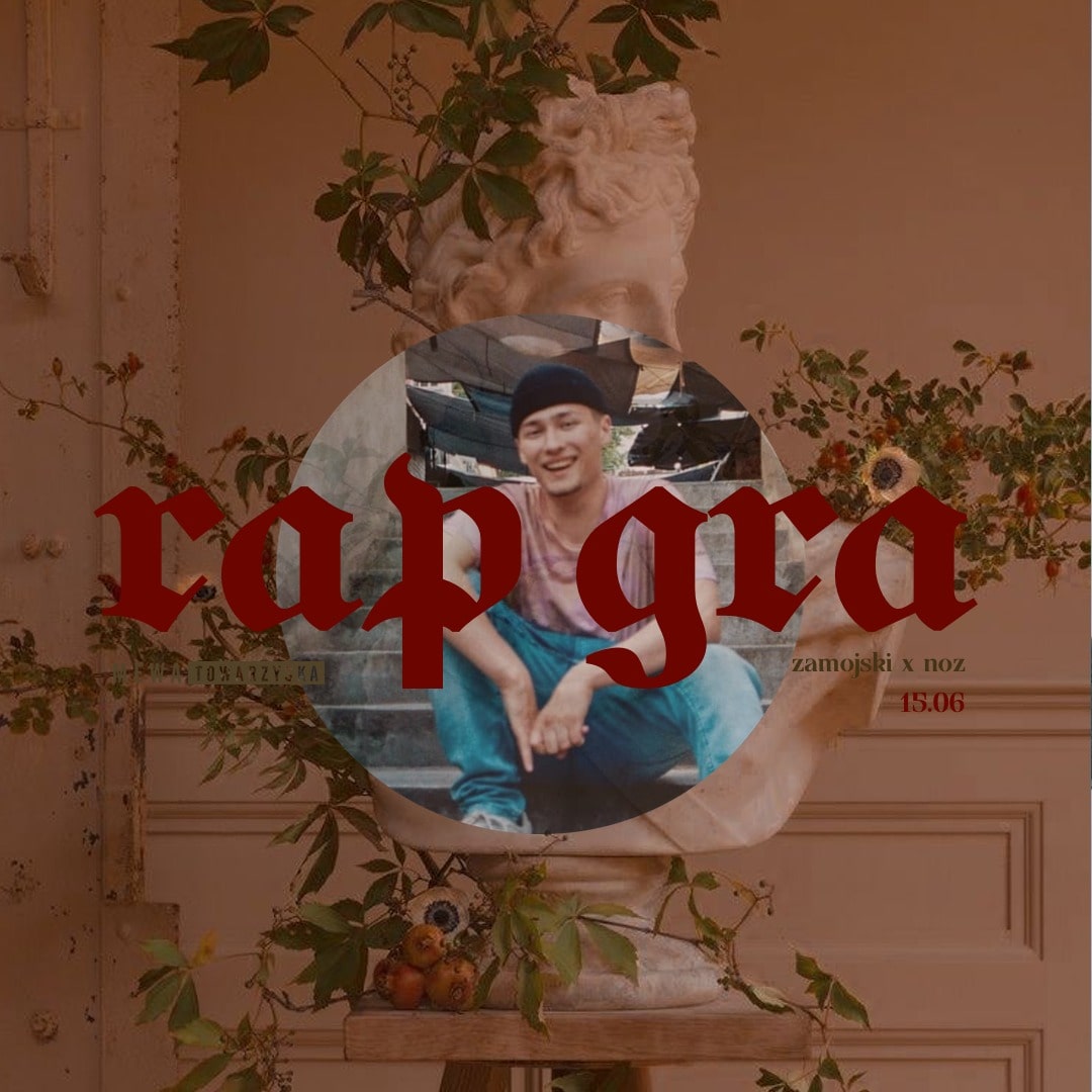 rap gra I ZAMOJSKI x NOZ | 15.06 I Mewka