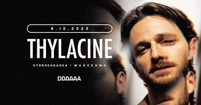 THYLACINE | Warszawa