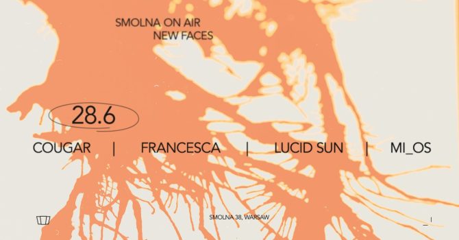 Smolna On Air: New Faces #005