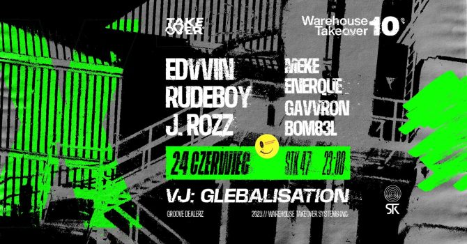 WAREHOUSE TAKEOVER 10 : EDVVIN / RUDEBOY / J.ROZZ