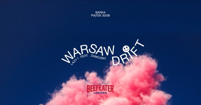 Warsaw Drift x Lazy1 x Zamojski x #BiT Miasta