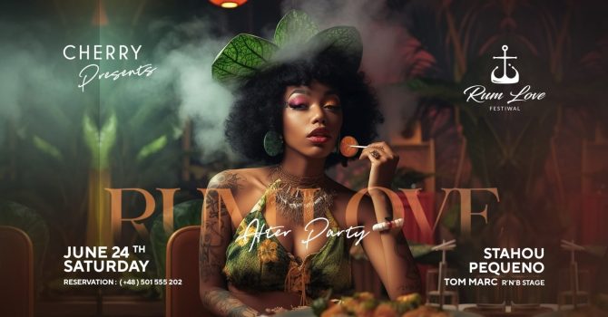 CHERRY PRESENTS x RUM LOVE AFTER PARTY