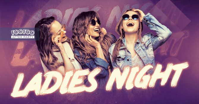Ladies Night | Open Bar 4 Ladies | Dj Ozz