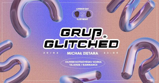 Gruß x Glitched: MICHAŁ ZIĘTARA