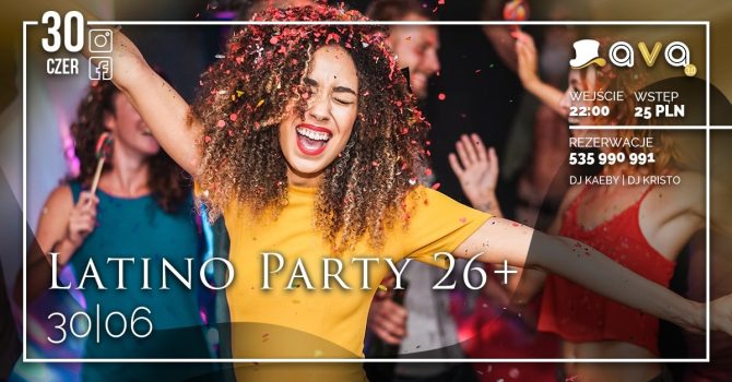 Latino Party 26+