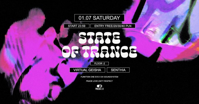 State of Trance: Virtual Geisha, Senthia | Prozak 2.0