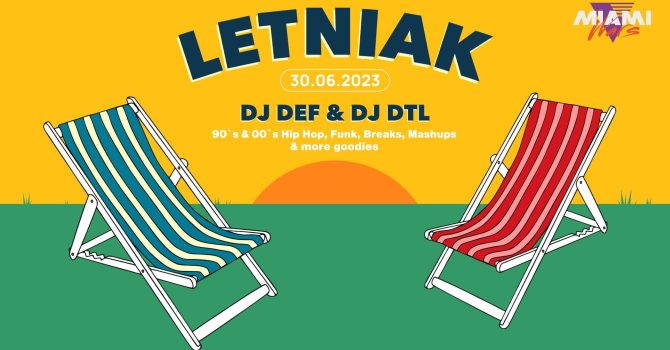 Letniak: DJ Def & DJ DTL