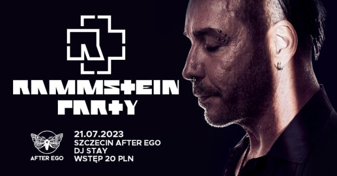 RAMMSTEIN PARTY | AFTER EGO