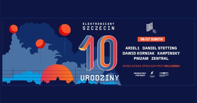 URODZINY ELEKTRONICZNEGO SZCZECINA
